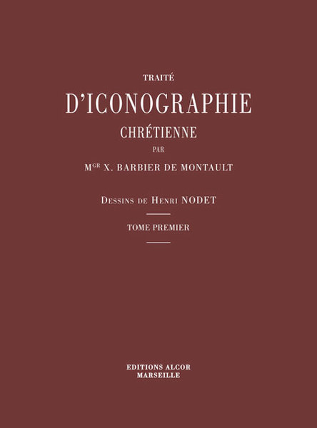 Trait d'iconographie chrtienne, Mgr X. Barbier de Montault