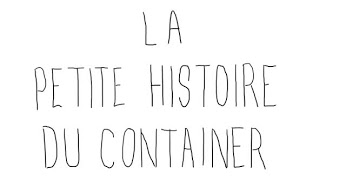 La petite histoire du container