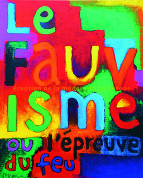 LE FAUVISME / PARIS MUSEES