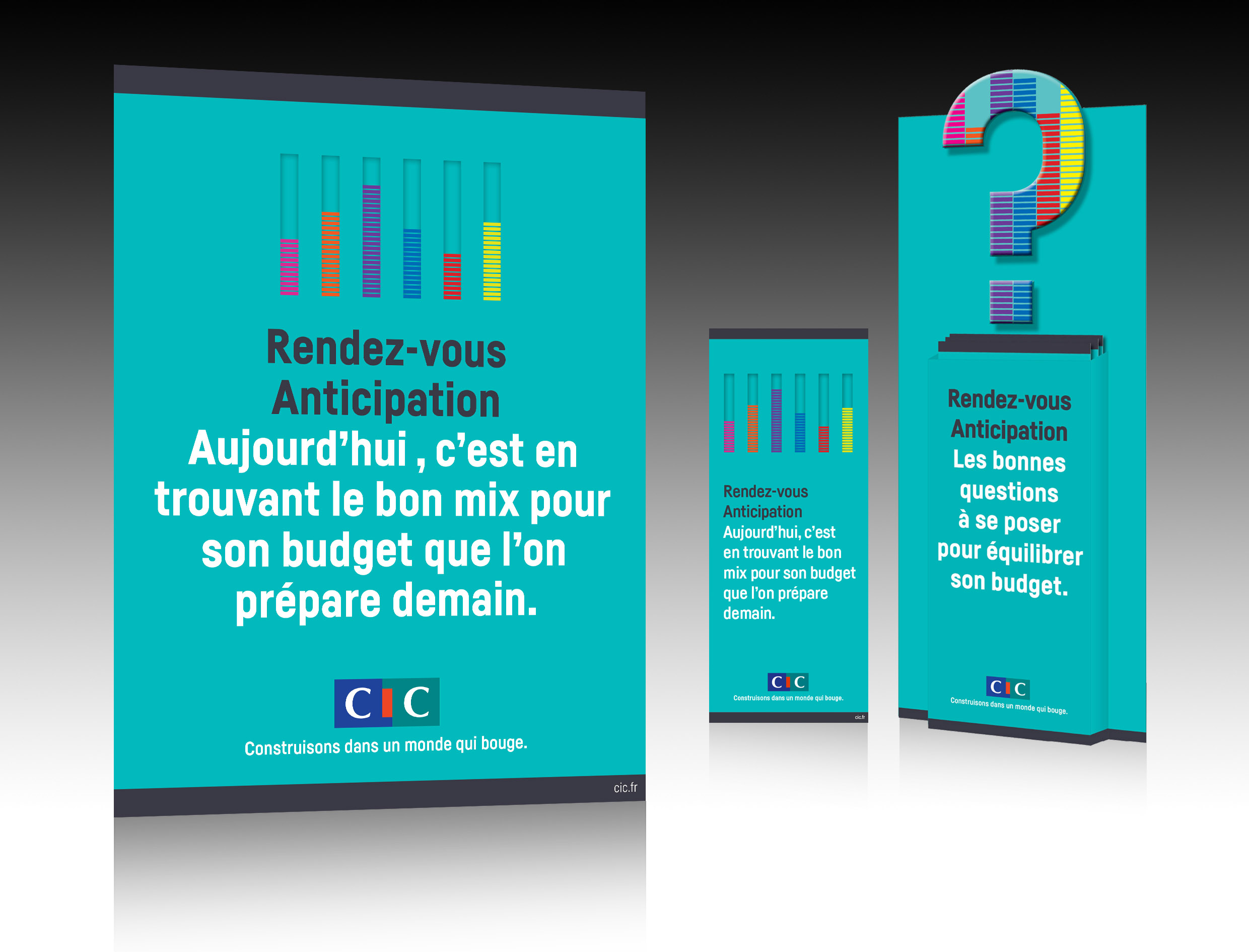 Campagne CIC Rendez-vous Anticipation